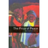 Oxford Bookworms Library 4 Price of Peace - cena, porovnanie