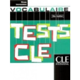 Tests CLE Vocabulaire Intermediare