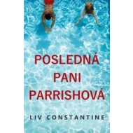 Posledná pani Parrishová - cena, porovnanie