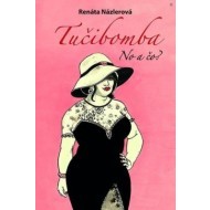 Tučibomba. No a čo? - cena, porovnanie