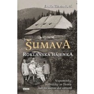 Šumava - Roklanská hájenka - cena, porovnanie