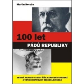 100 let pádů republiky