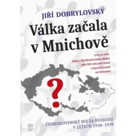 Válka začala v Mnichově