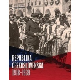 Republika československá 1918 - 1939