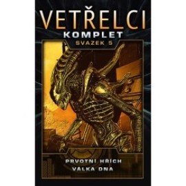 Vetřelci - komplet svazek 5 (Prvotní hřích, Válka DNA)