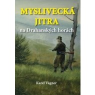 Myslivecká jitra na Drahanských horách - cena, porovnanie