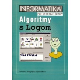 Informatika pre stredné školy - Algoritmy s Logom