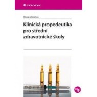 Klinická propedeutika pro střední zdravotnické školy - cena, porovnanie