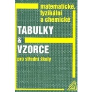 Matematické, fyzikální a chemické tabulky a vzorce pro střední školy - cena, porovnanie