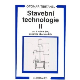 Stavební technologie II. pro 2. ročník SOU