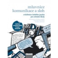 Cvičebnice českého jazyka pro střední školy - mluvnice, komunikace a sloh - cena, porovnanie