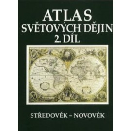 Atlas světových dějín 2. díl