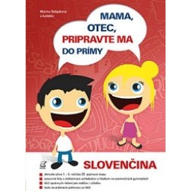 Mama, otec, pripravte ma do prímy slovenčina - nové, aktualizované vydanie 2017