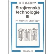 Strojírenská technologie III pro strojírenské učeb - cena, porovnanie