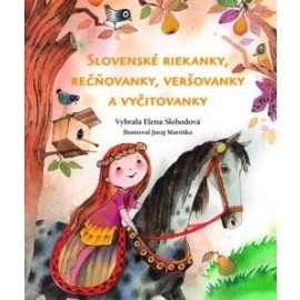 Slovenské riekanky, rečňovačky, veršovanky a vyčitovanky