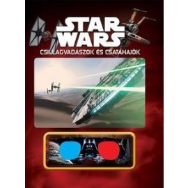 Star Wars - Csillagvadászok és csatahajók (3D-s szemüveggel)