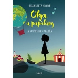 Olga a papírlány - A különleges utazás