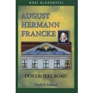 August Hermann Francke - Dôveroval Bohu - cena, porovnanie