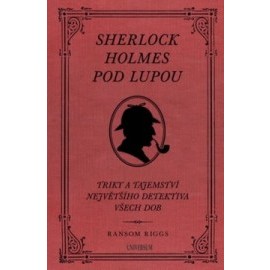 Sherlock Holmes pod lupou