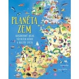 Planéta Zem - Ilustrovaný atlas