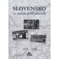 Slovensko na starých pohľadniciach 1918 – 1939 - cena, porovnanie