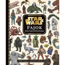 Star Wars - Fajok enciklopédiája