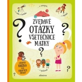 Zvedavé otázky všetečnice Majky