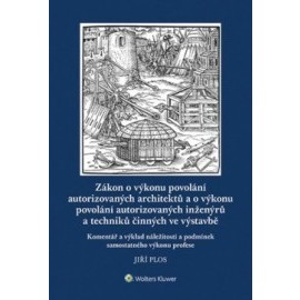 Zákon o výkonu povolání autorizovaných architektů a o výkonu povolání autorizovaných inženýrů a techniků činných ve výstavbě