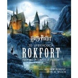 Harry Potter - Rokfort 3D Sprievodca