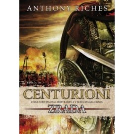Centurioni 1 - Zrada