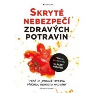 Skryté nebezpečí zdravých potravin - cena, porovnanie