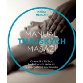 Manuál thajských masáží