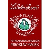 Labužníkem na plný úvazek - cena, porovnanie