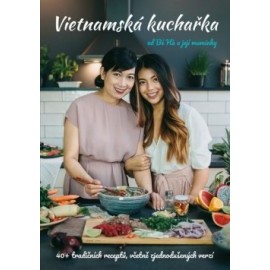 Vietnamská kuchařka od Bé Há a její maminky