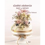 Sladké zdobenie - Rady a nápady - cena, porovnanie