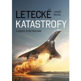 Letecké katastrofy a jejich vyšetřování