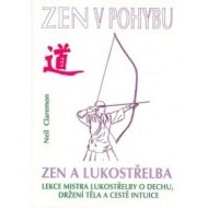 Zen a lukostřelba / Zen v pohybu (2.vyd.) - cena, porovnanie