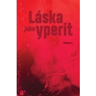 Láska jako yperit - cena, porovnanie