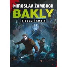 Bakly - V objetí smrti