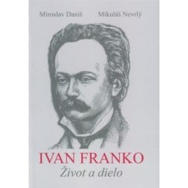 Ivan Franko Život a dielo