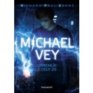Michael Vey – Uprchlík z cely 25 - cena, porovnanie