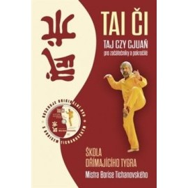 Tai či. Taj-czy cjuaň pro začátečníky a pokročilé + DVD