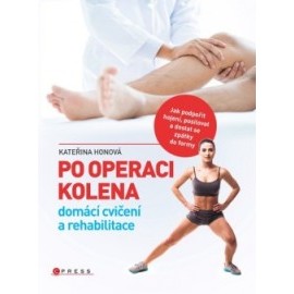 Po operaci kolena - domácí cvičení a rehabilitace