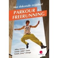 Ako dokonale zvládnuť parkour a freerunning - cena, porovnanie