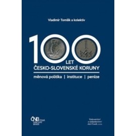 100 let česko-slovenské koruny