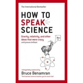 How to Speak Science