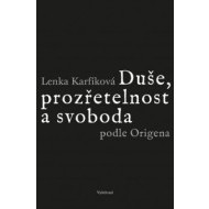 Duše, prozřetelnost a svoboda podle Origena - cena, porovnanie