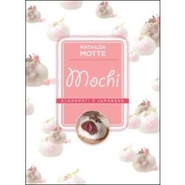 Mochi – Sladkosti z Japonska