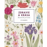 Zdravie a krása – Botanická príručka - cena, porovnanie