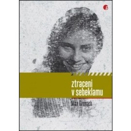 Ztraceni v sebeklamu